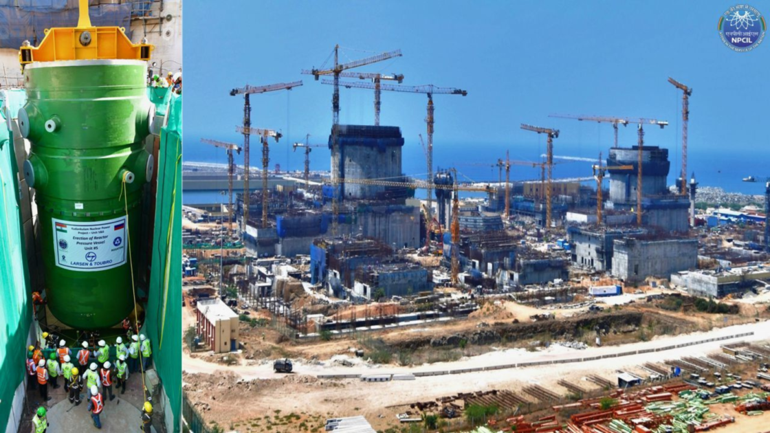 Reactor pressure vessel installation work underway at Kudankulam Nuclear Power Project Unit 5 in Tamil Nadu, alongside a view of ongoing construction at the nuclear power site.